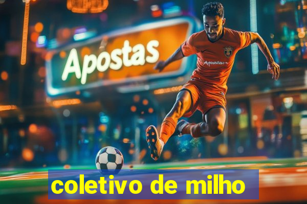 coletivo de milho